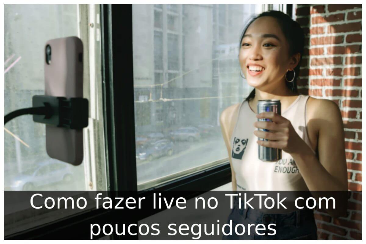 Como Fazer Live No Tiktok Poucos Seguidores