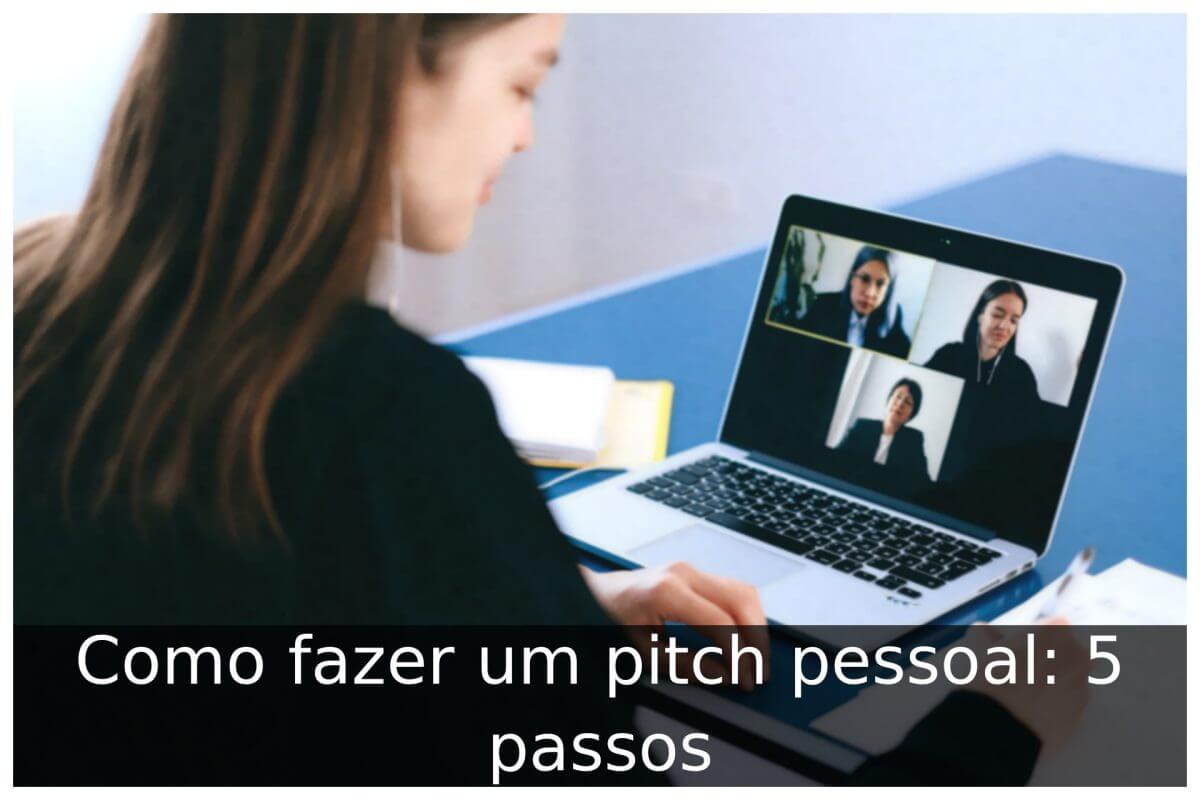 Como Fazer Um Pitch Pessoal Passos